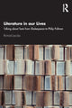 Book cover of: Literature in our Lives. By: Richard Jacobs