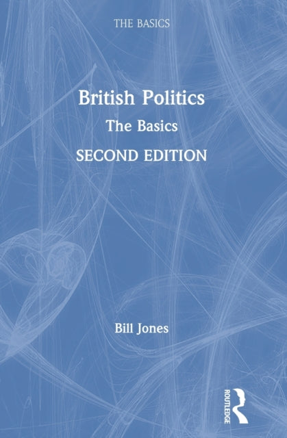 Book cover of: British Politics. By: Bill Jones