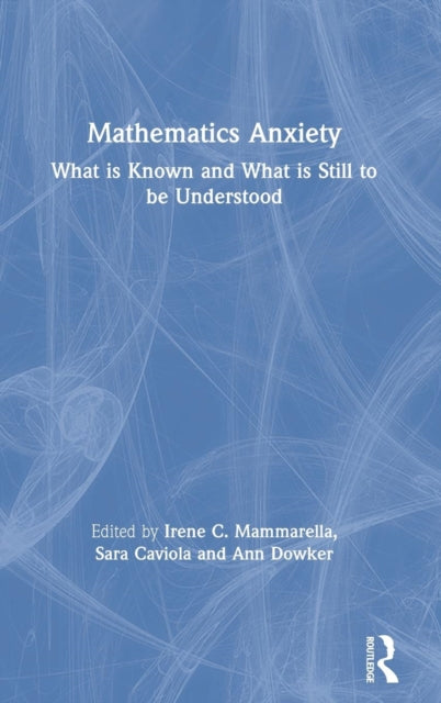 Book cover of: Mathematics Anxiety. By: Irene Mammarella