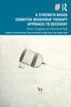 Book cover of: Strength-Based Cognitive Behaviour Therapy Approach to Recovery. By: Daniel F. K. Wong