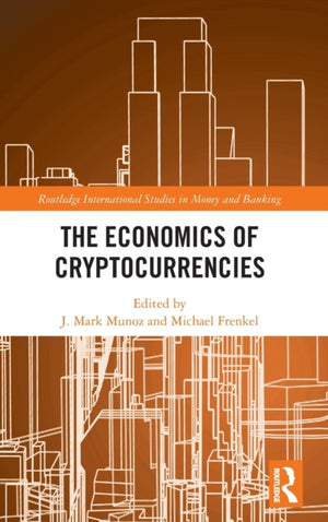 The Economics of Cryptocurrencies