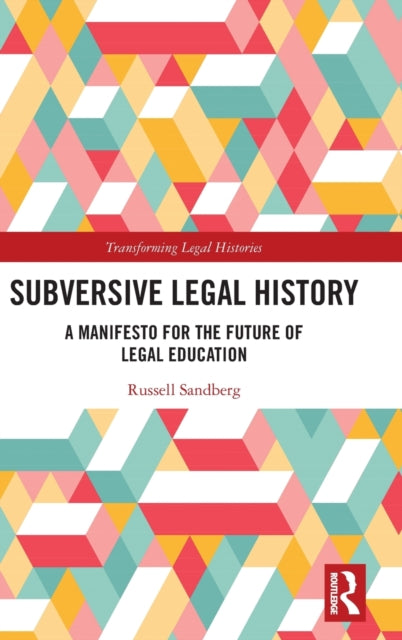Book cover of: Subversive Legal History. By: Russell Sandberg
