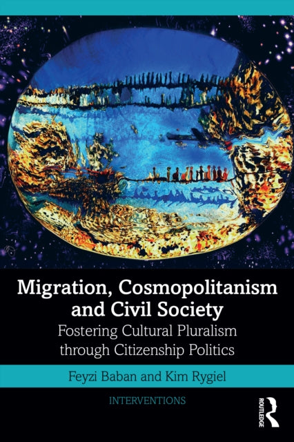 Book cover of: Migration, Cosmopolitanism and Civil Society