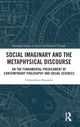 Book cover of: Social Imaginary and the Metaphysical Discourse. By: Christoforos Bouzanis