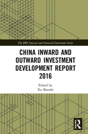 China Inward and Outward Investment Development Report 2016