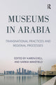 Book cover of: Museums in Arabia. By: Karen Exell