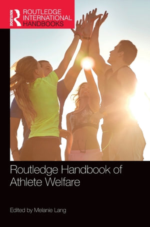 Routledge Handbook of Athlete Welfare