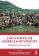 Book cover of: Latin American Guerrilla Movements. By: Dirk Kruijt