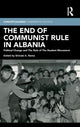 Book cover of: End of Communist Rule in Albania. By: Shinasi A. Rama
