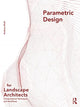 Book cover of: Parametric Design for Landscape Architects. By: Andrew Madl