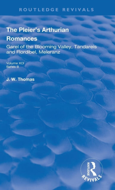 Book cover of: Pleier’s Arthurian Romances. By: Der Pleier