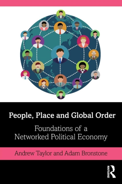 Book cover of: People, Place and Global Order. By: Andrew Taylor