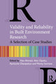 Book cover of: Validity and Reliability in Built Environment Research
