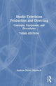 Book cover of: Studio Television Production and Directing. By: Andrew Hicks Utterback