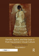 Book cover of: Gender, Space, and the Gaze in Post-Haussmann Visual Culture. By: Temma Balducci