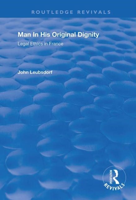 Book cover of: Man in His Original Dignity. By: John Leubsdorf