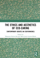 Book cover of: Ethics and Aesthetics of Eco-caring. By: Margarita Estévez-Saá
