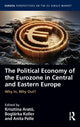 Book cover of: Political Economy of the Eurozone in Central and Eastern Europe. By: Krisztina Arató