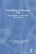The Sublime in Everyday Life