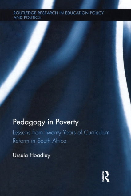 Book cover of: Pedagogy in Poverty. By: Ursula Hoadley
