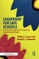 Book cover of: Leadership for Safe Schools. By: Philip J. Lazarus