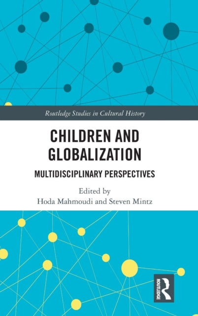 Book cover of: Children and Globalization. By: Hoda Mahmoudi