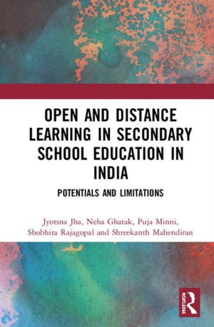 Open and Distance Learning in Secondary School Education in India