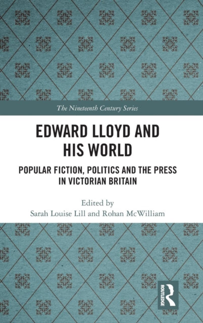 Book cover of: Edward Lloyd and His World. By: Rohan McWilliam