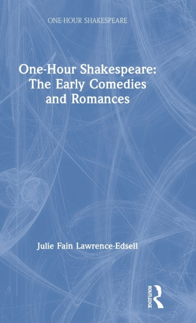 Book cover of: One-Hour Shakespeare. By: Julie Fain Lawrence-Edsell