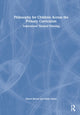 Book cover of: Philosophy for Children Across the Primary Curriculum. By: Alison Shorer