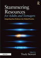 Book cover of: Stammering Resources for Adults and Teenagers. By: Trudy Stewart
