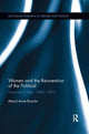 Book cover of: Women and the Reinvention of the Political. By: Maud Bracke