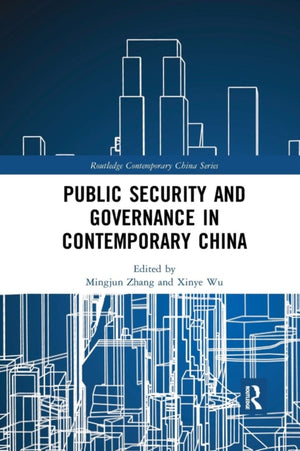 Public Security and Governance in Contemporary China