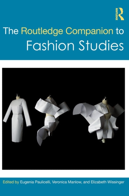 Book cover of: Routledge Companion to Fashion Studies. By: Eugenia Paulicelli