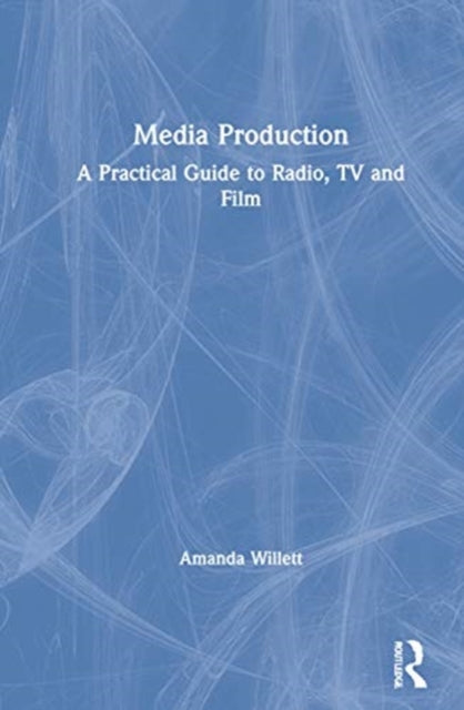 Book cover of: Media Production. By: Amanda Willett