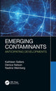 Book cover of: Emerging Contaminants. By: Kathleen Sellers