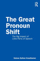Book cover of: Great Pronoun Shift. By: Helene Seltzer Krauthamer