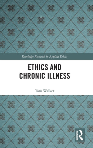 Ethics and Chronic Illness