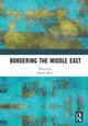 Book cover of: Bordering the Middle East. By: Daniel Meier