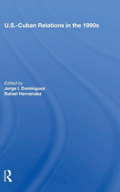 Book cover of: U.s.-cuban Relations In The 1990s