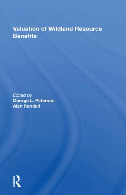 Book cover of: Valuation Of Wildland Resource Benefits