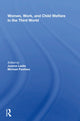 Book cover of: Women's Work And Child Welfare In The Third World. By: Joanne Leslie