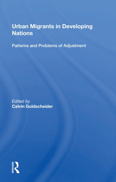 Book cover of: Urban Migrants In Developing Nations. By: Calvin Goldscheider