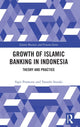 Book cover of: Growth of Islamic Banking in Indonesia. By: Sigit Pramono