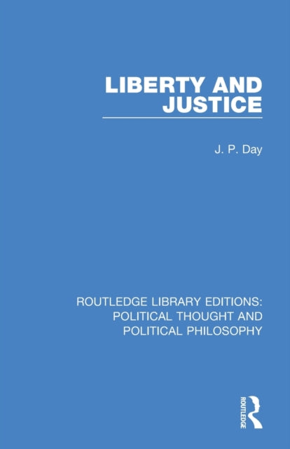 Book cover of: Liberty and Justice. By: Day, J. P.