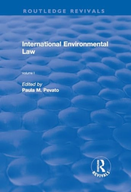 Book cover of: International Environmental Law, Volumes I and II
