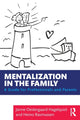 Mentalization in the Family