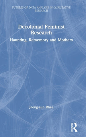 Decolonial Feminist Research