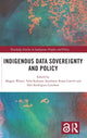 Book cover of: Indigenous Data Sovereignty and Policy. By: Maggie Walter