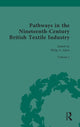 Book cover of: Pathways in the Nineteenth-Century British Textile Industry. By: Philip Anthony Sykas